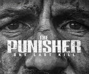 मार्वल की ‘द पनिशर: वन लास्ट किल’ की रिलीज डेट हुई जारी